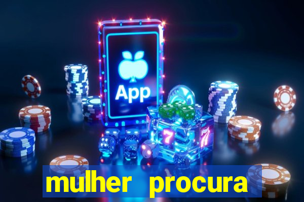 mulher procura homem salvador bahia